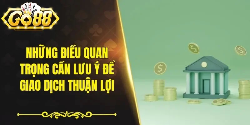 Quy Trình Các Bước Rút Tiền Go88 Chi Tiết
